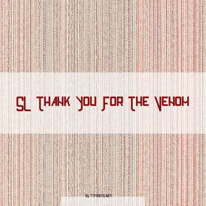 SL Thank You For The Venom example